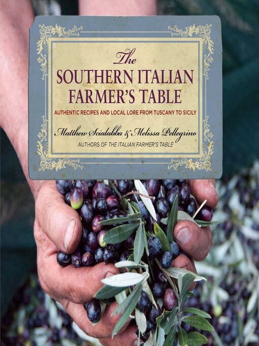 Title details for Southern Italian Farmer's Table by Matthew Scialabba - Available